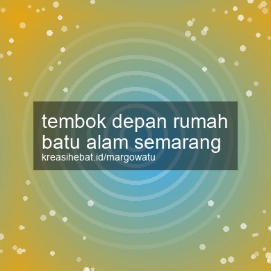 Tembok Depan Rumah Batu Alam Semarang