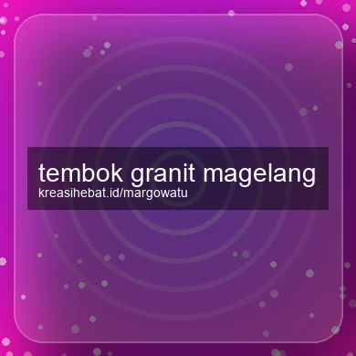 Tembok Granit Magelang