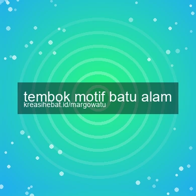 Tembok Motif Batu Alam