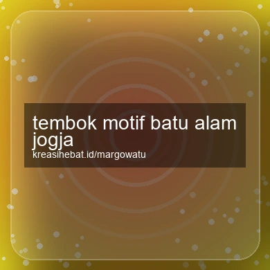 Tembok Motif Batu Alam Jogja