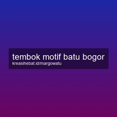 Tembok Motif Batu Bogor