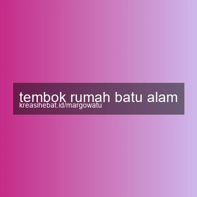 Tembok Rumah Batu Alam