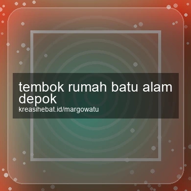 Tembok Rumah Batu Alam Depok