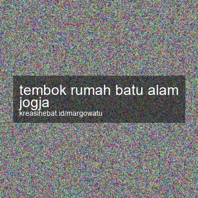 Tembok Rumah Batu Alam Jogja