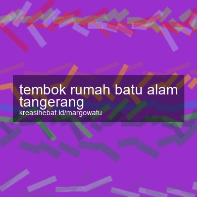 Tembok Rumah Batu Alam Tangerang