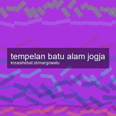 Tempelan Batu Alam Jogja