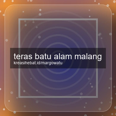 Teras Batu Alam Malang