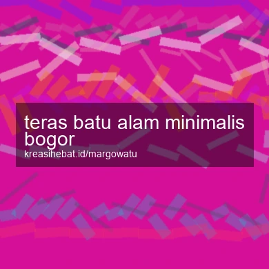 Teras Batu Alam Minimalis Bogor