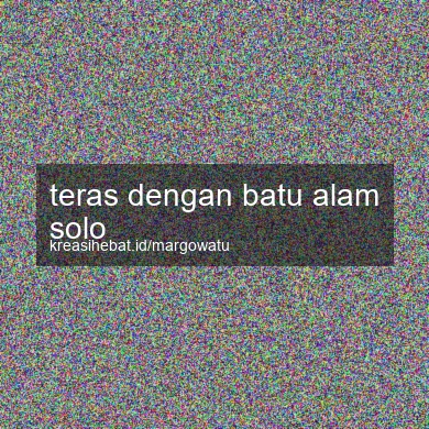 Teras Dengan Batu Alam Solo