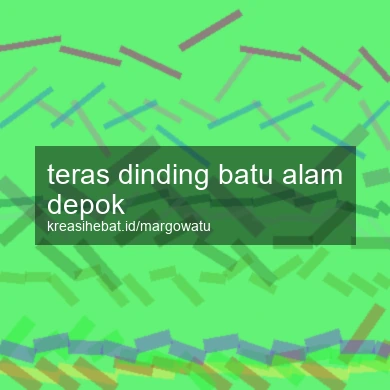 Teras Dinding Batu Alam Depok
