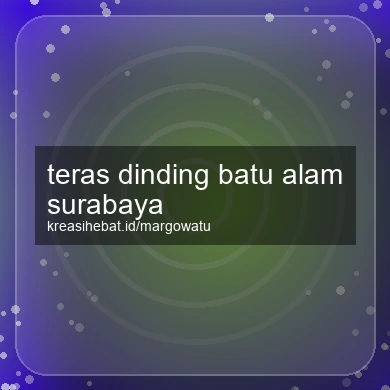 Teras Dinding Batu Alam Surabaya