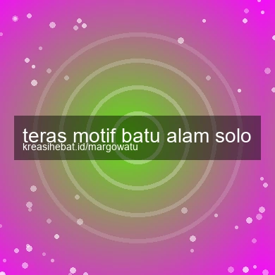 Teras Motif Batu Alam Solo