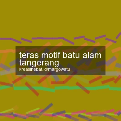 Teras Motif Batu Alam Tangerang