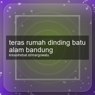 Teras Rumah Dinding Batu Alam Bandung