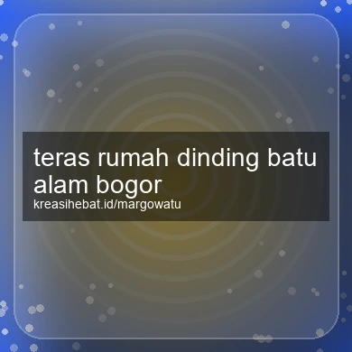 Teras Rumah Dinding Batu Alam Bogor