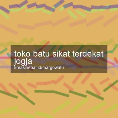 Toko Batu Sikat Terdekat Jogja