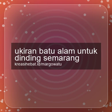 Ukiran Batu Alam Untuk Dinding Semarang