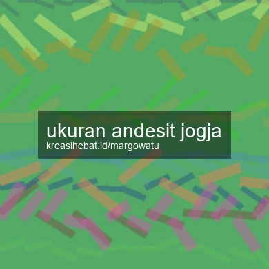 Ukuran Andesit Jogja