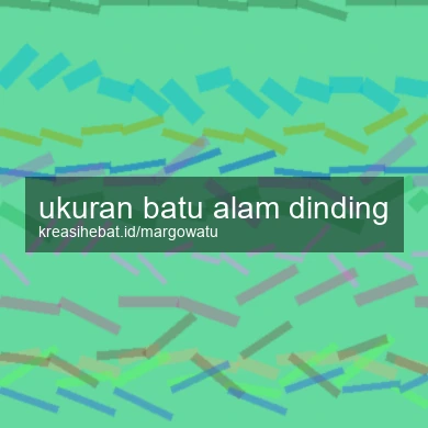 Ukuran Batu Alam Dinding