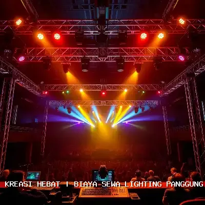 Biaya Sewa Lighting Panggung