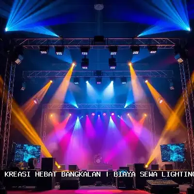 Biaya Sewa Lighting Panggung Bangkalan