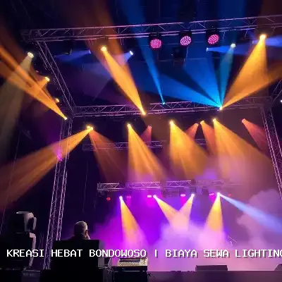 Biaya Sewa Lighting Panggung Bondowoso