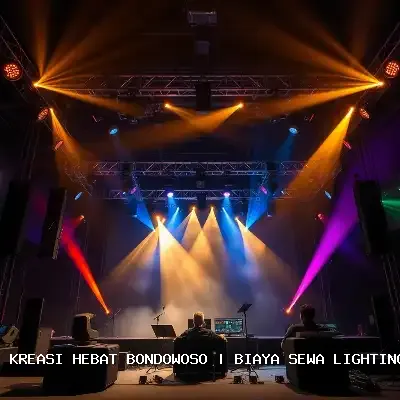 Biaya Sewa Lighting Panggung Bondowoso