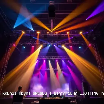 biaya sewa lighting panggung Brebes