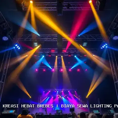 Biaya Sewa Lighting Panggung Brebes
