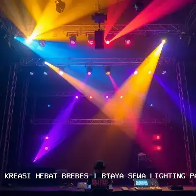 Biaya Sewa Lighting Panggung Brebes