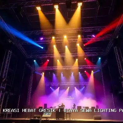 Biaya Sewa Lighting Panggung Gresik