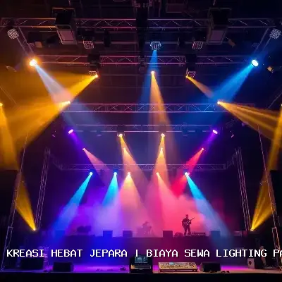 Biaya Sewa Lighting Panggung Jepara