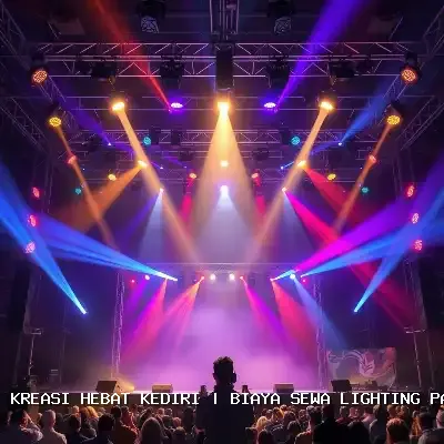 Biaya Sewa Lighting Panggung Kediri
