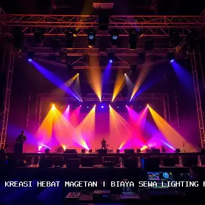 Biaya Sewa Lighting Panggung Magetan