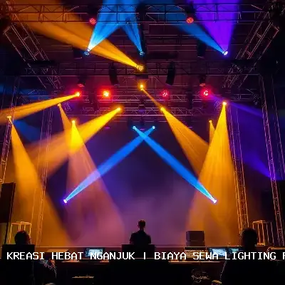 Biaya Sewa Lighting Panggung Nganjuk
