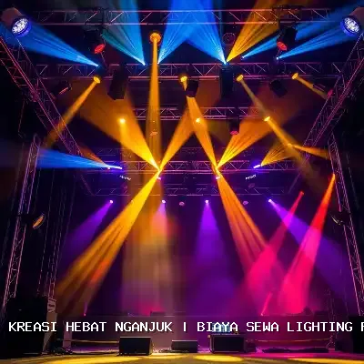 Biaya Sewa Lighting Panggung Nganjuk