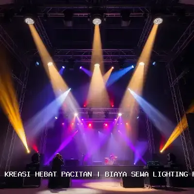 biaya sewa lighting panggung Pacitan