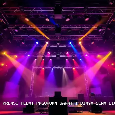 Biaya Sewa Lighting Panggung Pasuruan Barat