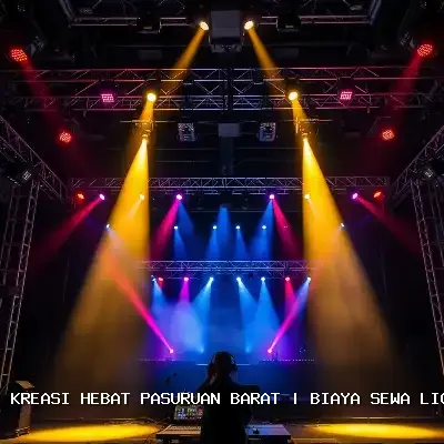 Biaya Sewa Lighting Panggung Pasuruan Barat