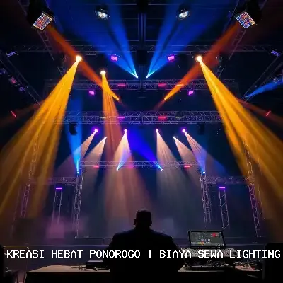 Biaya Sewa Lighting Panggung Ponorogo