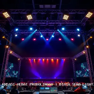 biaya sewa lighting panggung Probolinggo