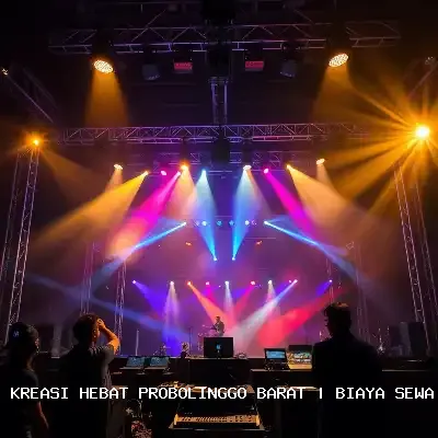 biaya sewa lighting panggung Probolinggo Barat