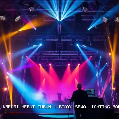 Biaya Sewa Lighting Panggung Tuban