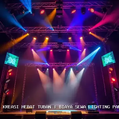Biaya Sewa Lighting Panggung Tuban