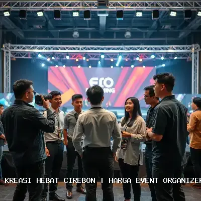 Harga Event Organizer Cirebon – Kreasi Hebat