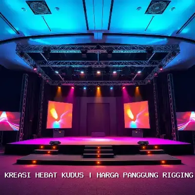Harga Panggung Rigging 4×6 Kudus