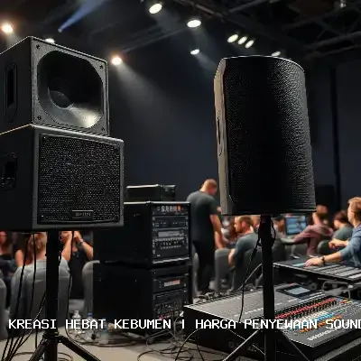Harga Penyewaan Sound System Kebumen – Audio Jernih untuk Segala Acara