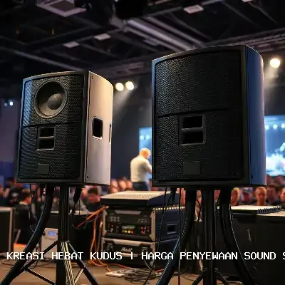 Harga Penyewaan Sound System Kudus