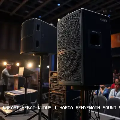Harga Penyewaan Sound System Kudus