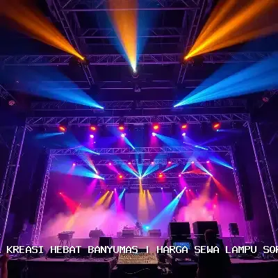 Harga Sewa Lampu Sorot Banyumas: Atmosfer Megah untuk Acara Anda